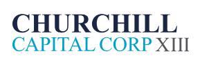 Churchill Capital Corp XIII (XIII)