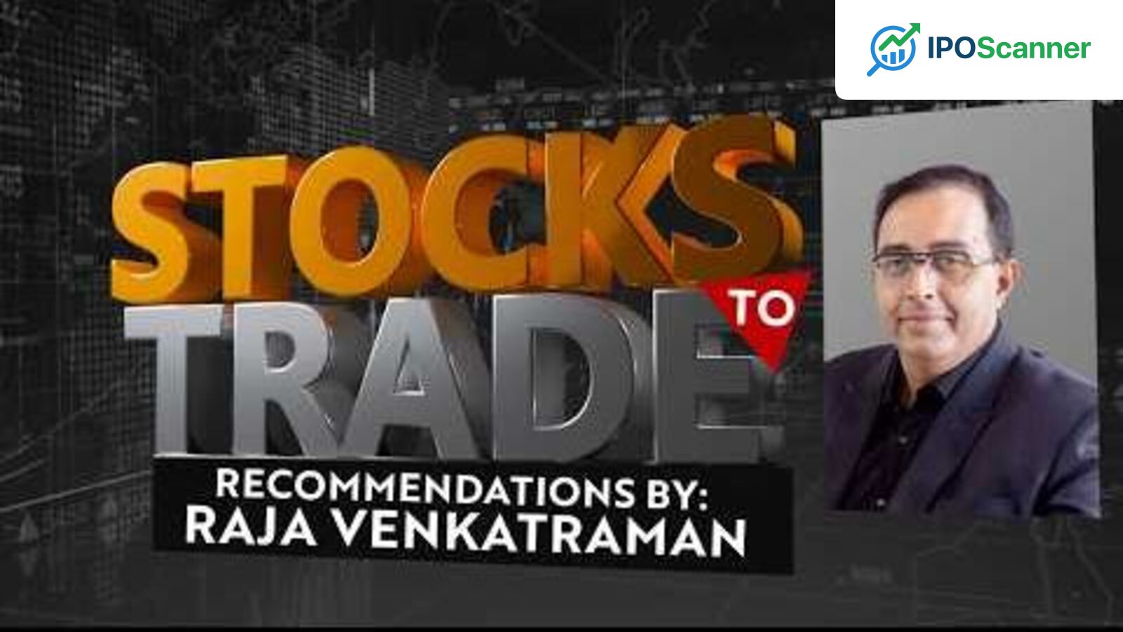 Expert Portfolio Tips: Raja Venkatraman Picks Top Stocks for May 22