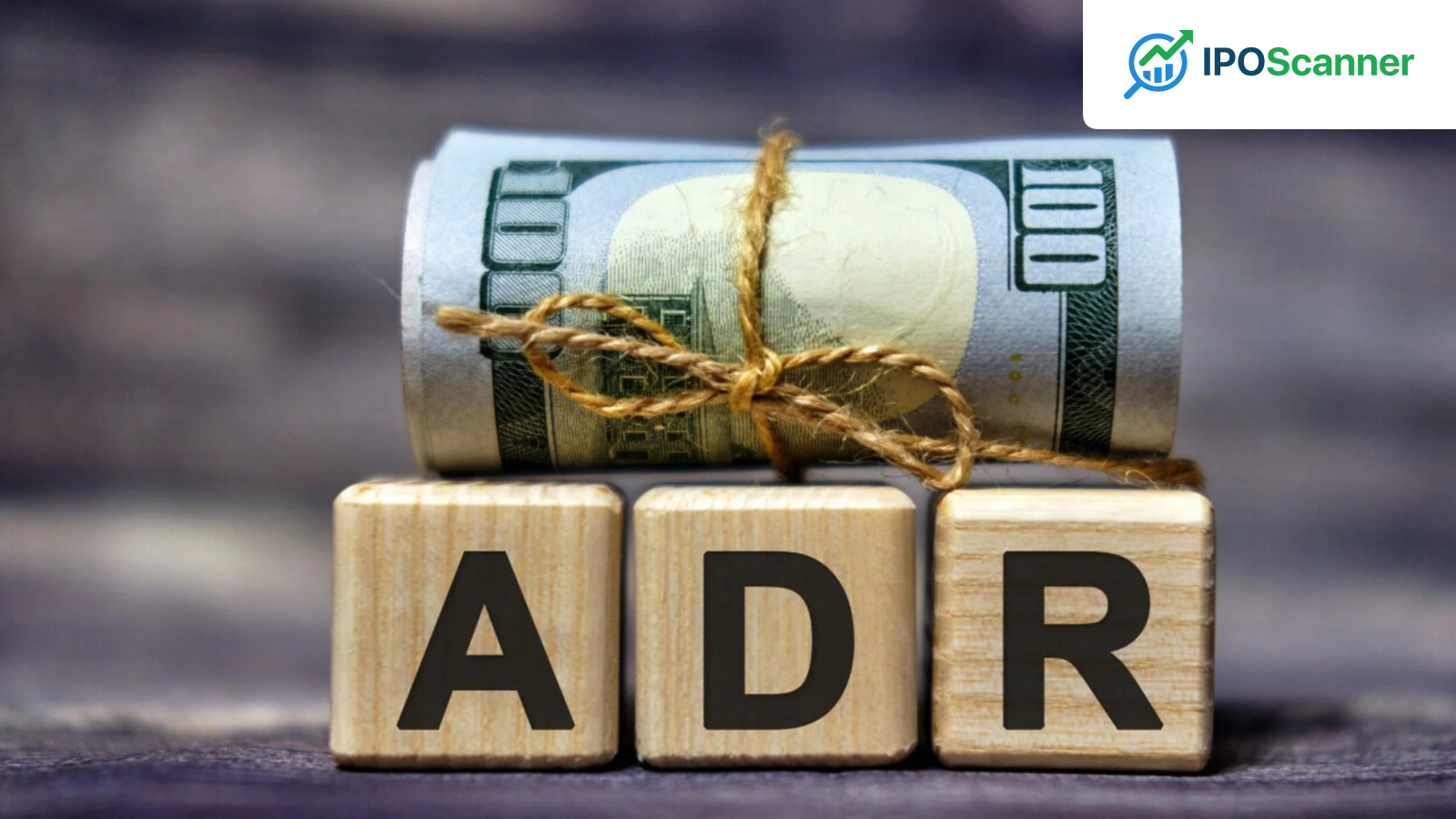 Understanding American Depositary Receipts: A Comprehensive Guide for Investors