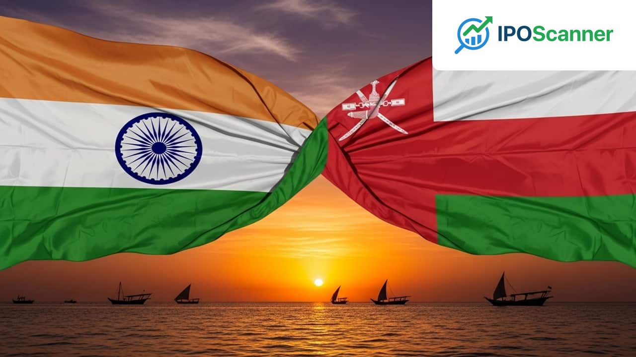India-Oman Comprehensive Economic Partnership Agreement Takes Effect, Projected to Boost Exports to $7 Billion Within Two Years